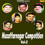 Muzaffarnagar Competition Vol-2 - Karampal Song Download