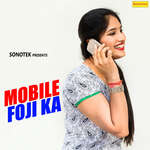 Mobile Foji Ka - Karampal Song Download